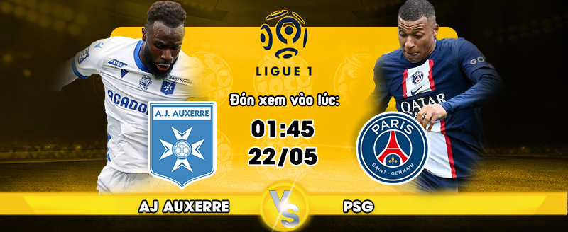 Link xem trực tiếp AJ Auxerre vs PSG
